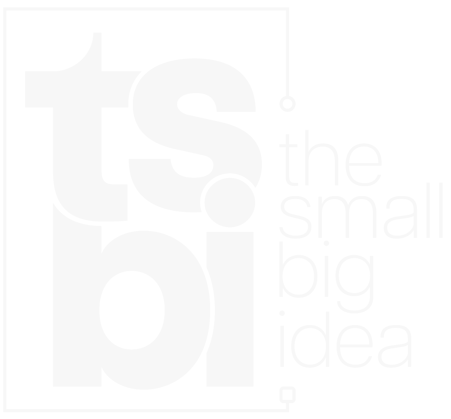 The Small Big Idea